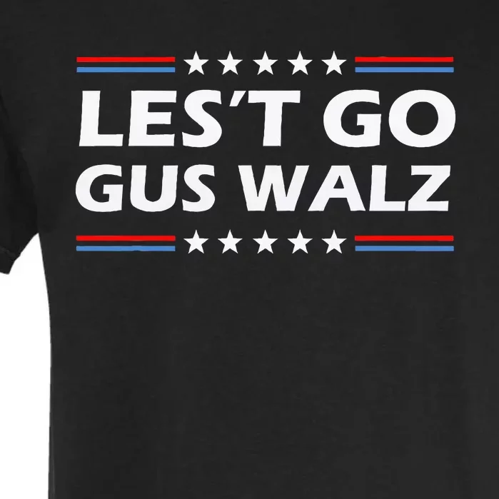 Lets Go Gus Walz Son Of Us Vice President Garment-Dyed Heavyweight T-Shirt