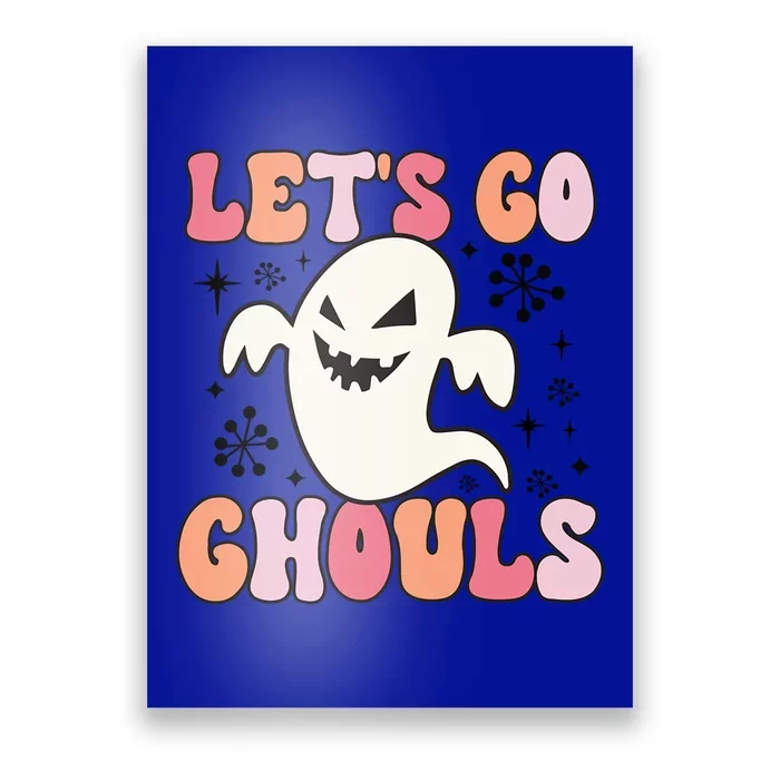 Lets Go Ghouls Retro Halloween Ghost Gift Poster