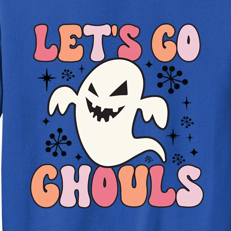 Lets Go Ghouls Retro Halloween Ghost Gift Tall Sweatshirt