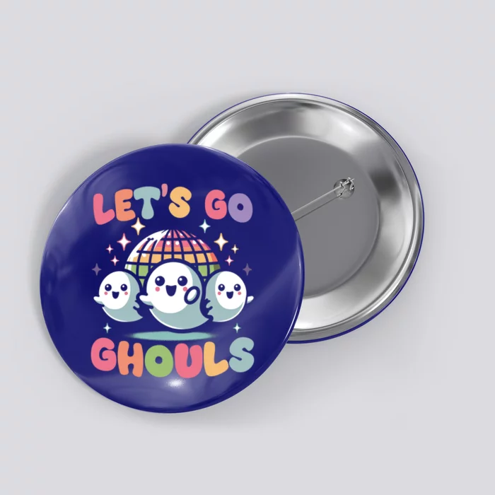 Lets Go Ghouls Retro Halloween Ghost Gift Button