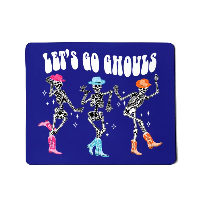 Lets Go Ghouls Skeleton Dance Retro Halloween Scary Horror Gift Mousepad