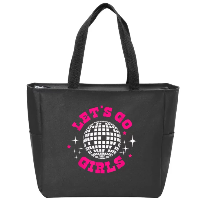 Lets Go Girl S Bridesmaid Nash Bash Disco Bachelorette Party Zip Tote Bag