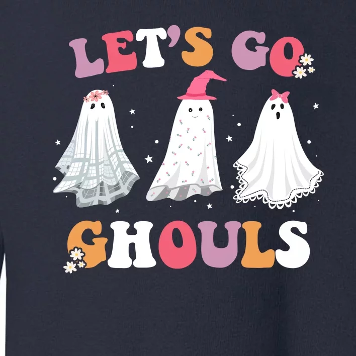 Lets Go Ghouls Cute Halloween Girl Squad Toddler Sweatshirt