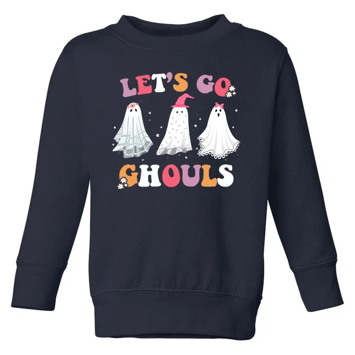 Lets Go Ghouls Cute Halloween Girl Squad Toddler Sweatshirt