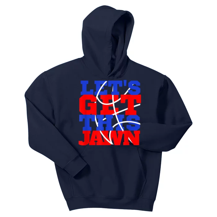 Let's Go Get This Jawn Proud Slang Kids Hoodie