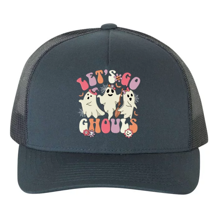 LetS Go Ghouls Halloween Ghost Retro Groovy Meaningful Gift Yupoong Adult 5-Panel Trucker Hat