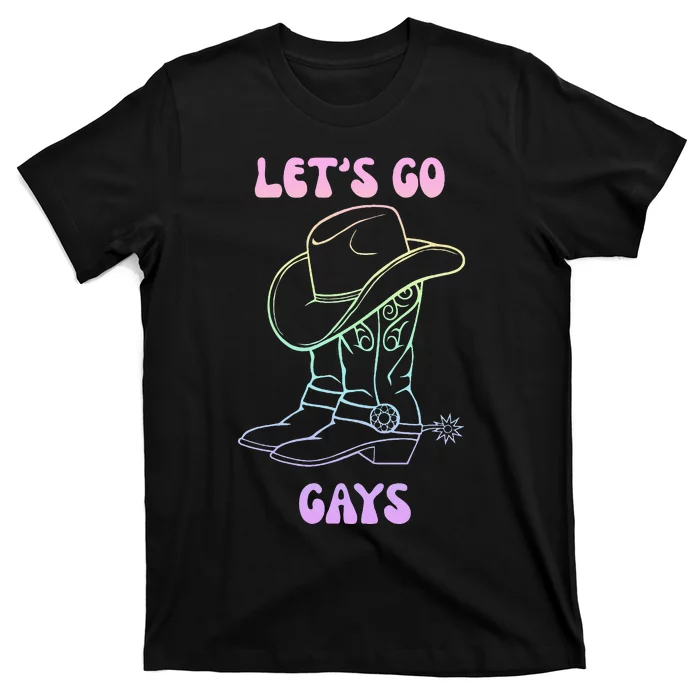 LetS Go Gays Howdy Lgbt Quote T-Shirt