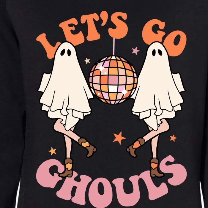 Lets Go Ghouls Spooky Season Retro Halloween Ghost Dance Funny Gift Womens California Wash Sweatshirt