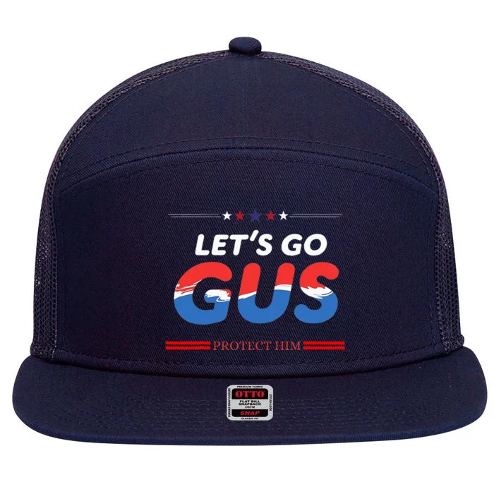 LetS Go Gus Protect Him Harris Walz 2024 For President 7 Panel Mesh Trucker Snapback Hat