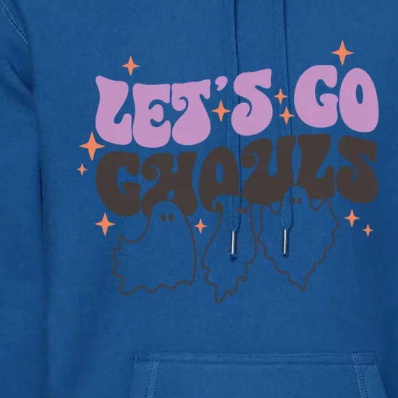 LetS Go Ghouls Cute Ghost Retro Groovy Halloween Great Gift Premium Hoodie