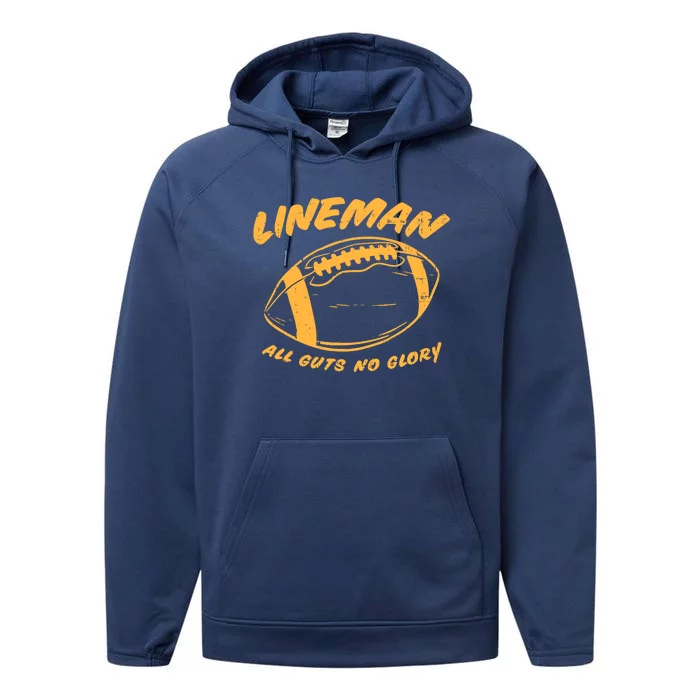 Lineman Guts Glory Funny American Football Gridiron Gift Performance Fleece Hoodie