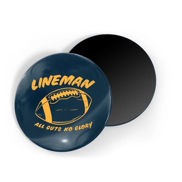 Lineman Guts Glory Funny American Football Gridiron Gift Magnet