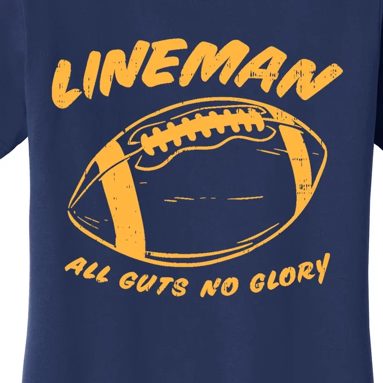 Lineman Guts Glory Funny American Football Gridiron Gift Women's T-Shirt