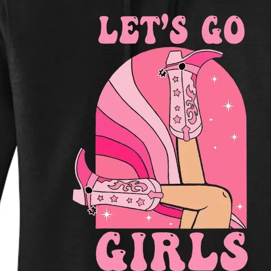 Lets Go Girl Western Cowgirls Pink Groovy Bachelorette Women's Pullover Hoodie