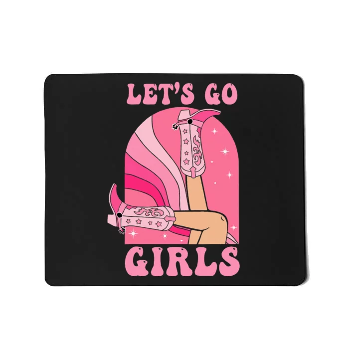 Lets Go Girl Western Cowgirls Pink Groovy Bachelorette Mousepad