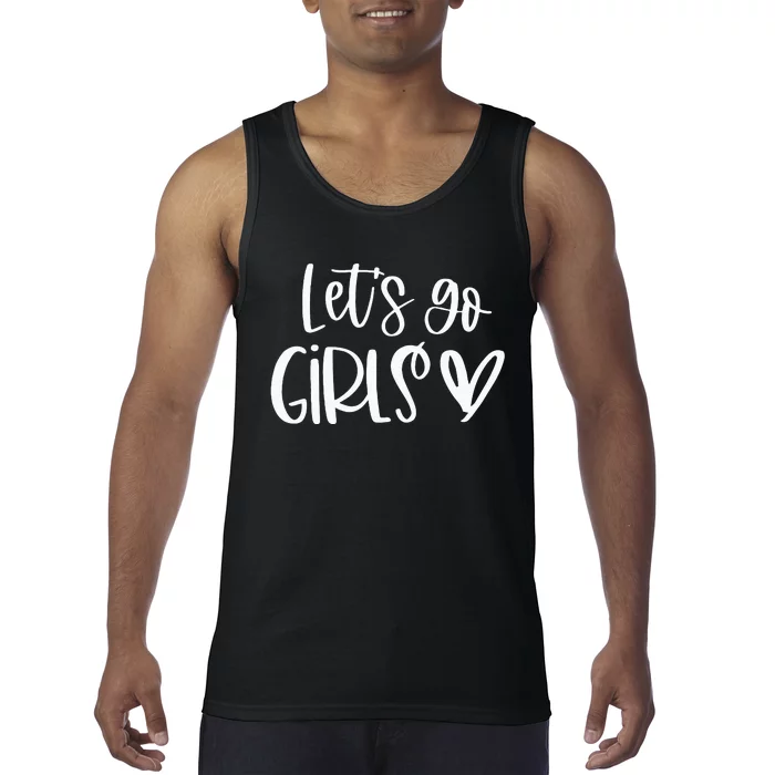 Lets Go Girls Bridesmaid Country Girl Bachelorette Party Tank Top