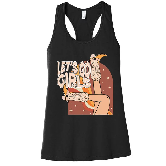 Lets Go Girls Cowgirl Boots Country Bachelorette Party Women's Racerback Tank