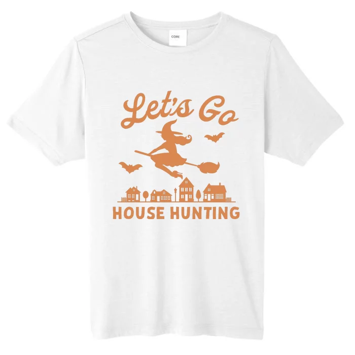 Lets Go House Hunting Witch Halloween ChromaSoft Performance T-Shirt