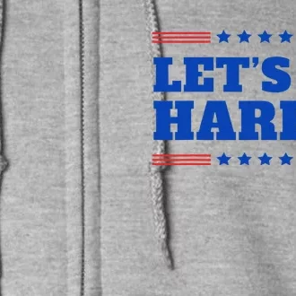 LetS Go Harry YouRe Voting Trump Today Funny 2024 Quote Full Zip Hoodie