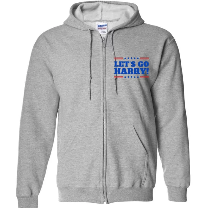 LetS Go Harry YouRe Voting Trump Today Funny 2024 Quote Full Zip Hoodie