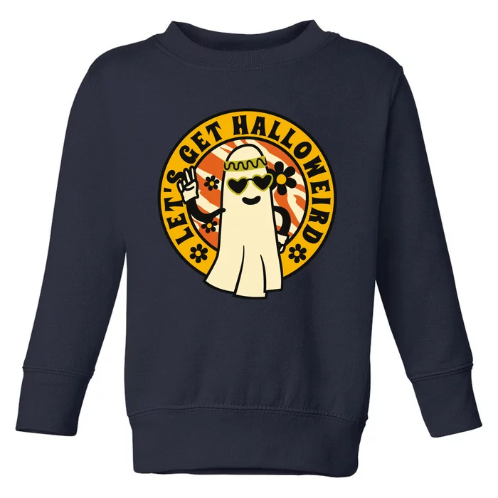 Lets Get Halloweird Toddler Sweatshirt