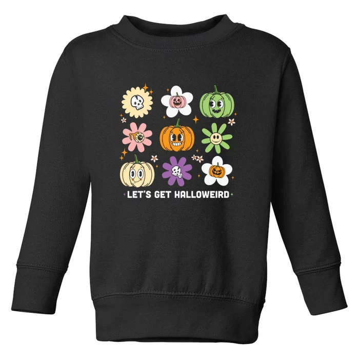 Let’s Get Halloweird Cute Halloween Gift Toddler Sweatshirt