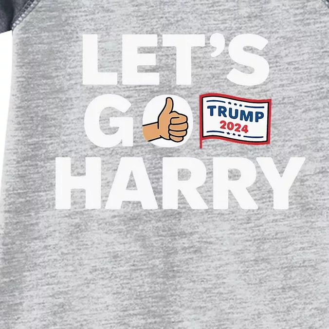 LetS Go Harry Vote For Trump 2024 Infant Baby Jersey Bodysuit