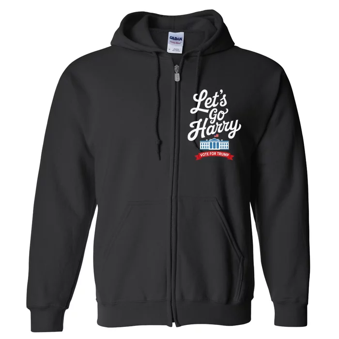 LetS Go Harry Vote For Trump American Flag Full Zip Hoodie