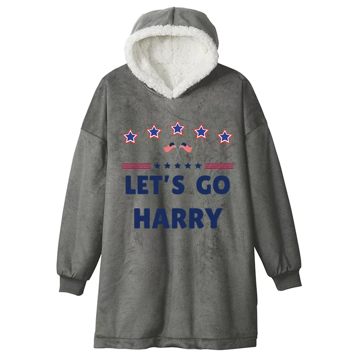 LetS Go Harry YouRe Voting Trump Today Funny 2024 Quote Hooded Wearable Blanket