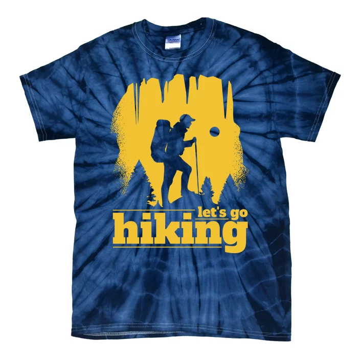 Let's Go Hiking Tie-Dye T-Shirt