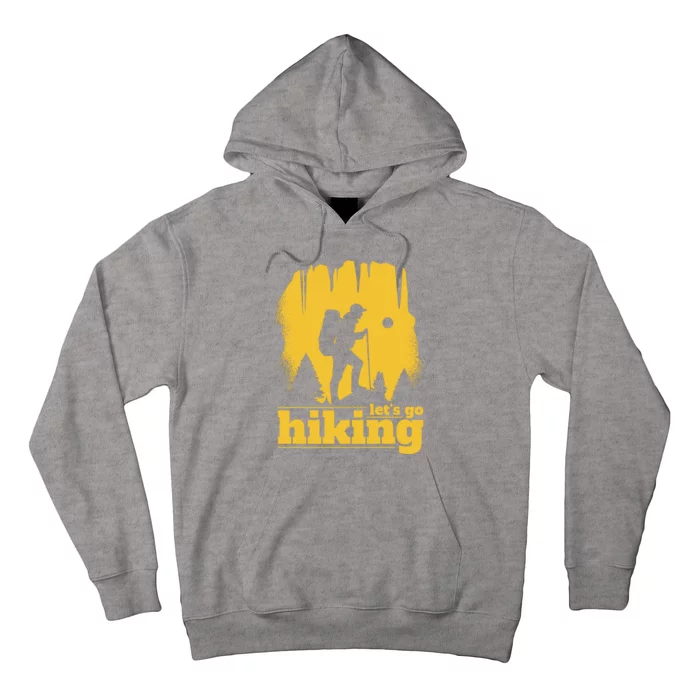 Let's Go Hiking Hoodie