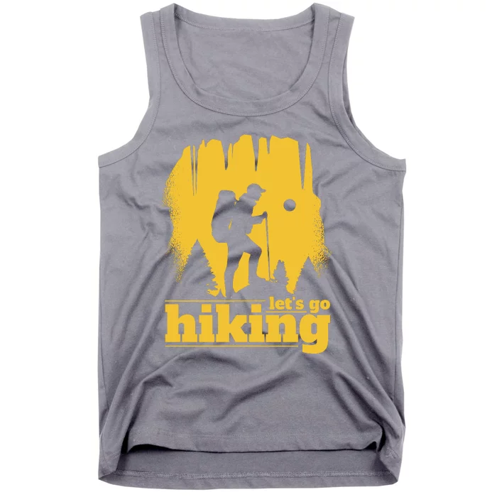 Let's Go Hiking Tank Top