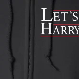 LetS Go Harry YouRe Voting Trump Today Full Zip Hoodie