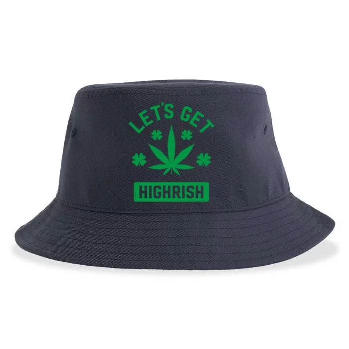 Lets Get Highrish St Patricks Day Weed Marijuana 420 Sustainable Bucket Hat