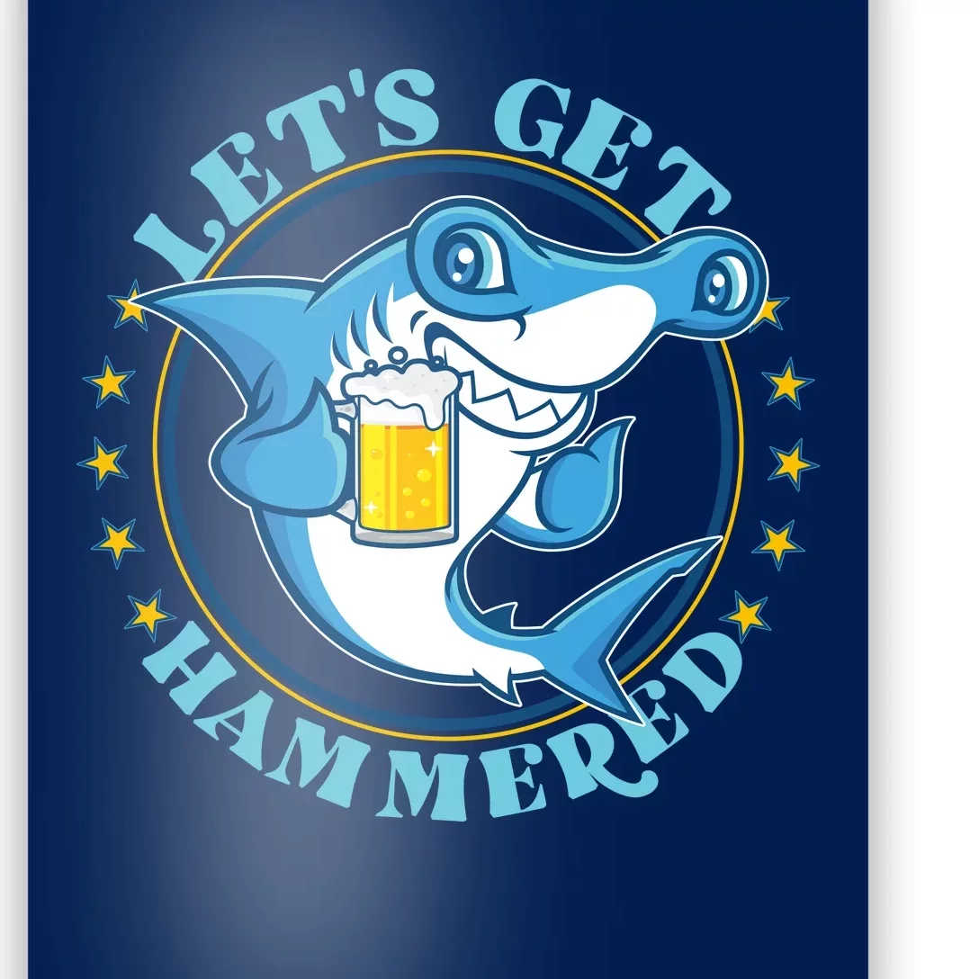 Let's Get Hammered Hammerhead Shark Beer Poster