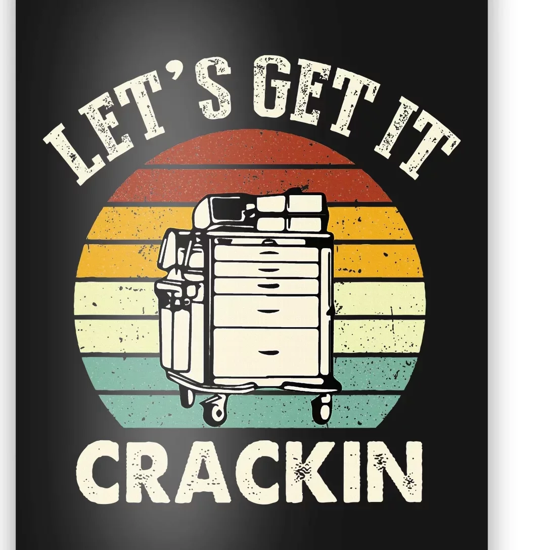 Lets Get It Crackin Crash Cart Funny Critical Care Er Nurse Poster