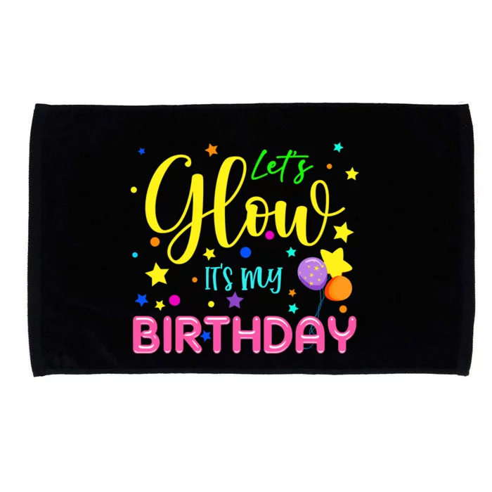 LetS Glow ItS My Birthday Celebration Birthday Glow 80s Microfiber Hand Towel