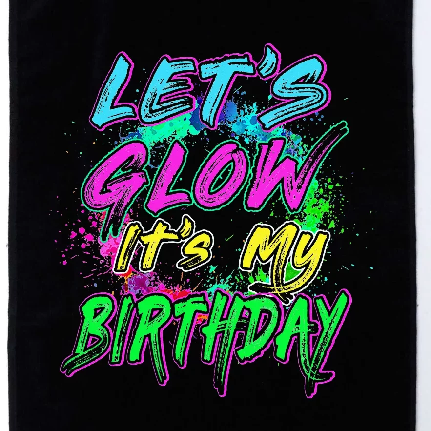 Let's Glow It's My Birthday Glow Party 80s Costume Party Platinum Collection Golf Towel