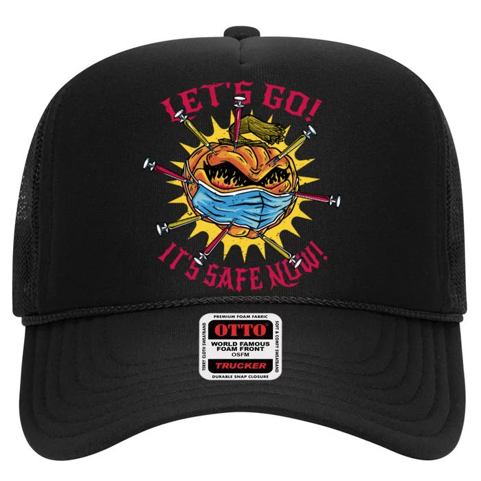 Let's Go It's Safe Now Halloween Quarantine High Crown Mesh Trucker Hat