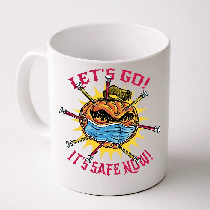 Let's Go It's Safe Now Halloween Quarantine Front & Back Coffee Mug