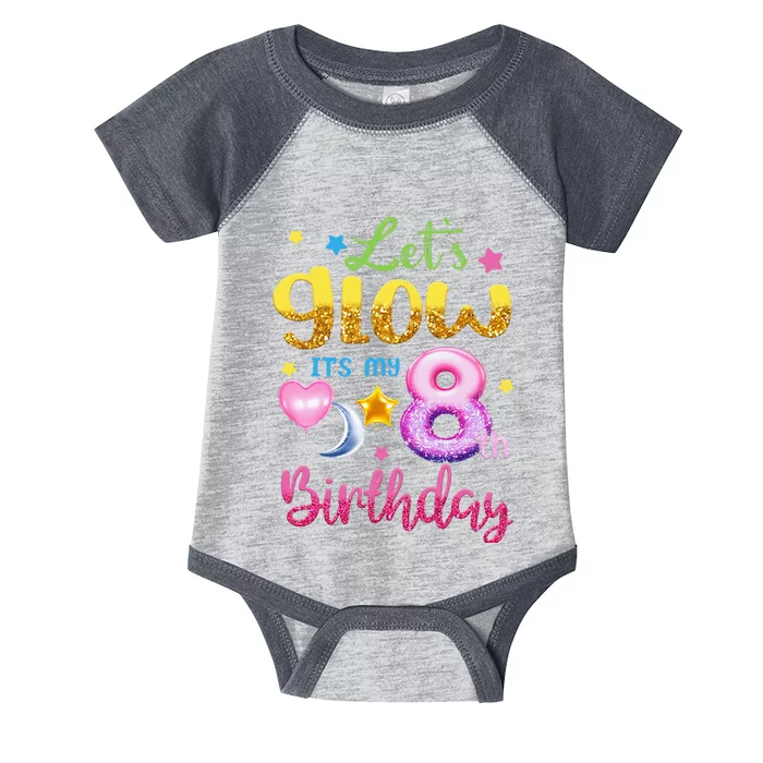 Lets Glow Its My 8th Birthday Kids 8 Years Old Infant Baby Jersey Bodysuit