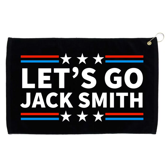 Lets Go Jack Smith For President Fun Summer USA Grommeted Golf Towel