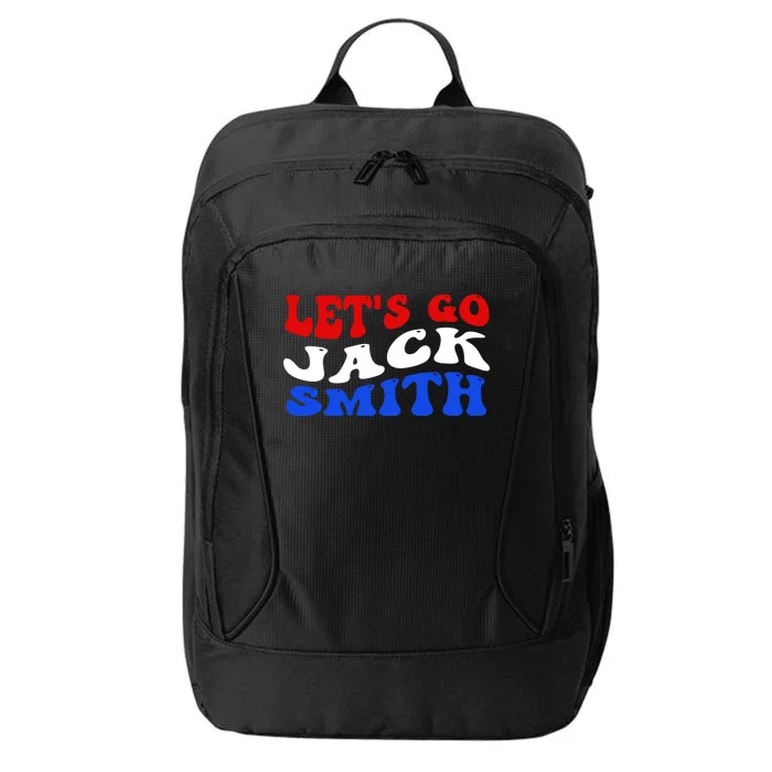 Lets Go Jack Smith For President City Backpack