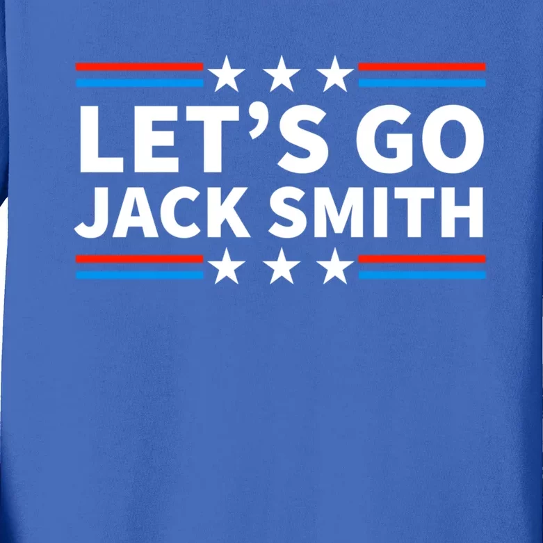 Lets Go Jack Smith For President Kids Long Sleeve Shirt