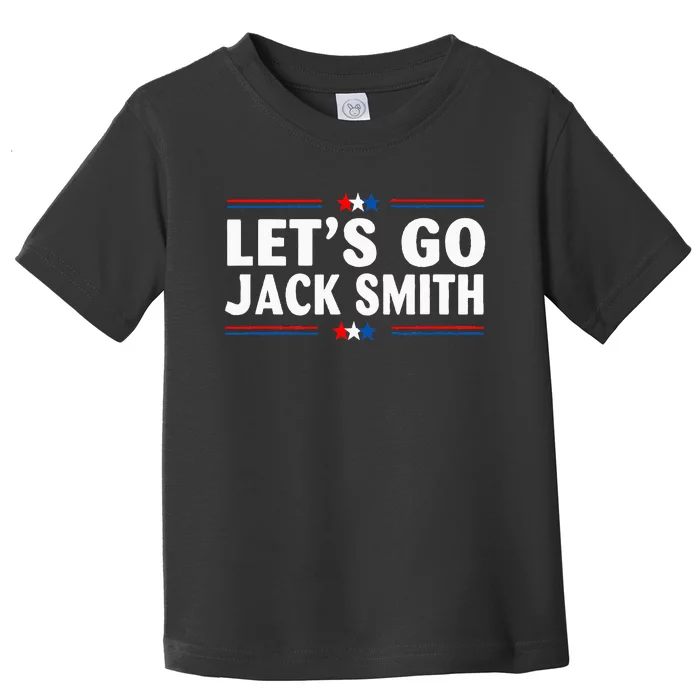 LETS GO JACK SMITH Toddler T-Shirt