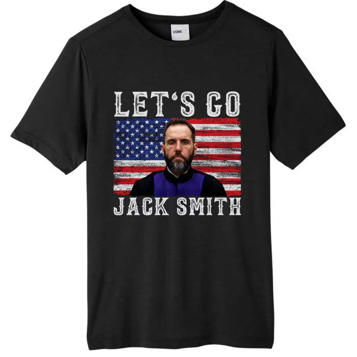 Lets Go Jack Smith For President USA Flag ChromaSoft Performance T-Shirt