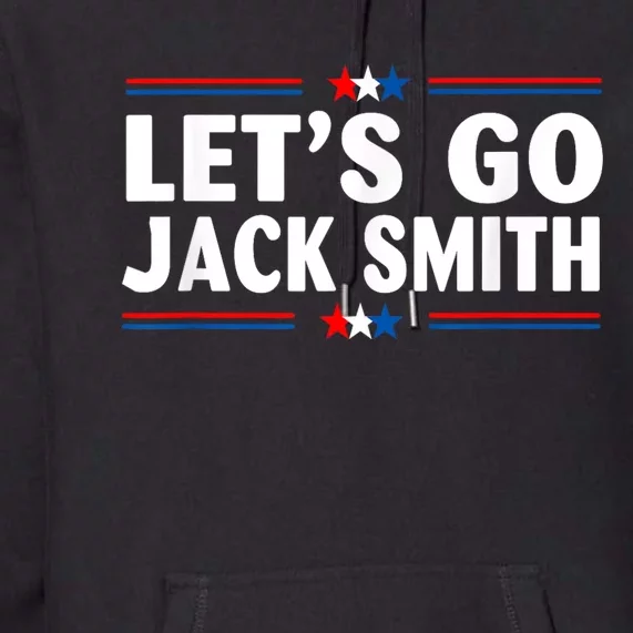 LETS GO JACK SMITH Jack Smith Premium Hoodie