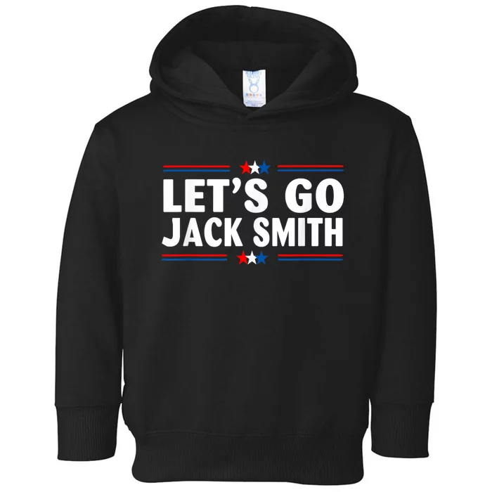 LETS GO JACK SMITH Jack Smith Toddler Hoodie