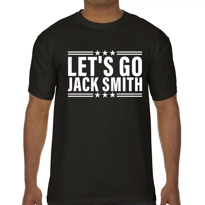 LETS GO JACK SMITH Jack Smith Comfort Colors T-Shirt