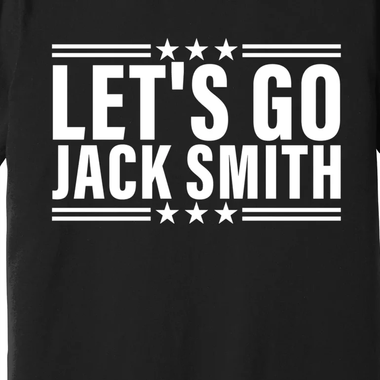 LETS GO JACK SMITH Jack Smith Premium T-Shirt